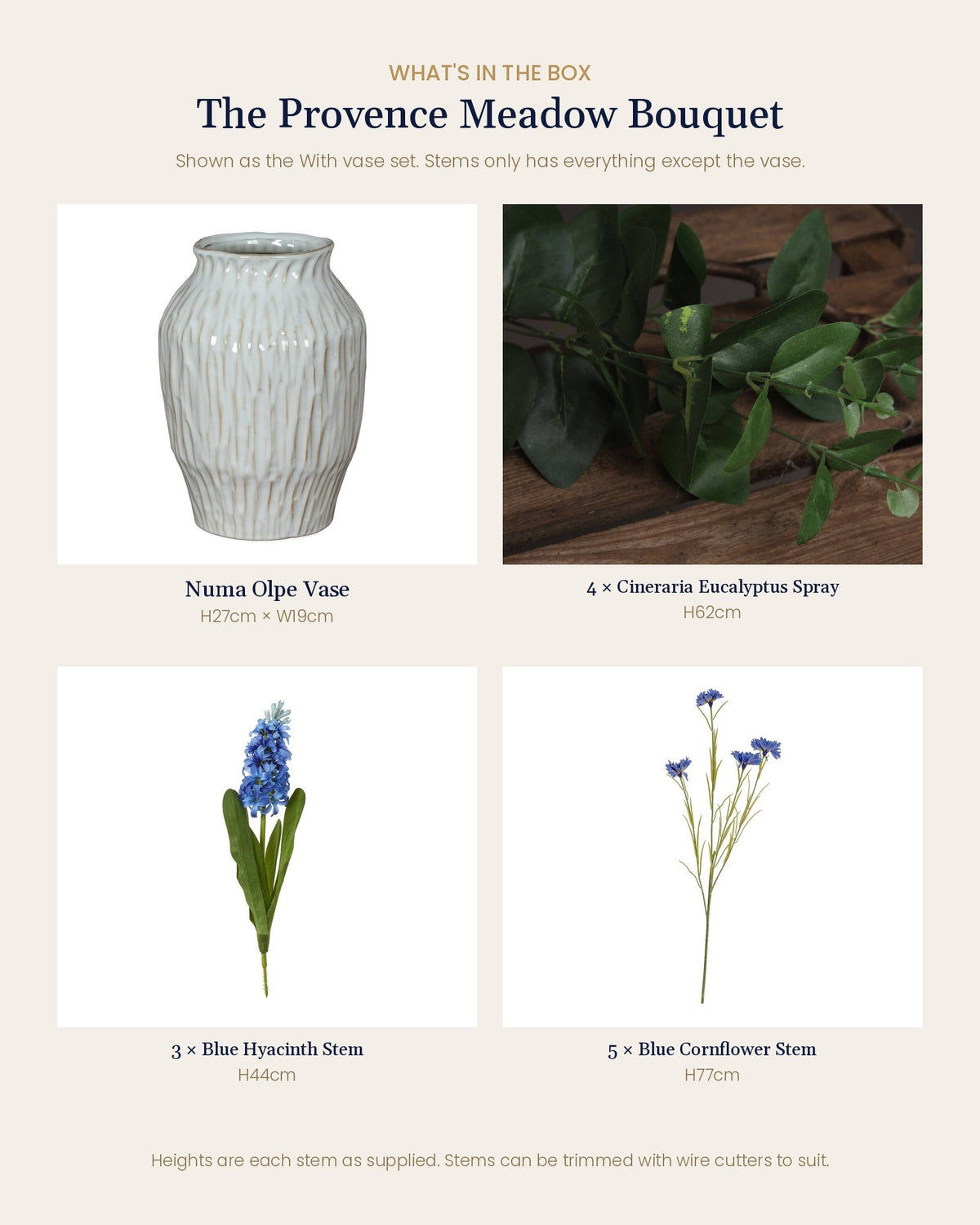 What's in the box for the Provence Meadow Bouquet: Numa Olpe Vase, 4 cineraria eucalyptus sprays, 3 blue hyacinth stems and 5 blue cornflower stems